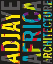 Adjaye - Africa - Architecture