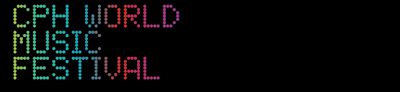 Nyt festivalinitiativ: CPH World Music Festival
